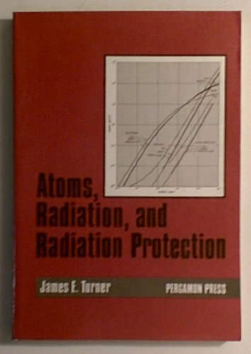 9780080319490: Atoms, Radiation and Radiation Protection