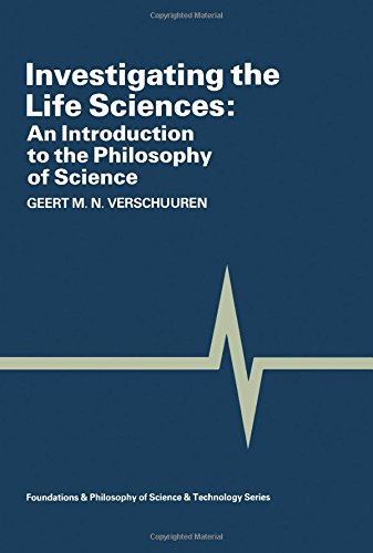 Beispielbild fr Investigating the Life Sciences: An Introduction to the Philosophy of Science (Foundations and Philosophy of Science and Technology) zum Verkauf von Ergodebooks