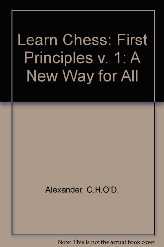 9780080320519: First Principles (v. 1) (Learn Chess: A New Way for All)