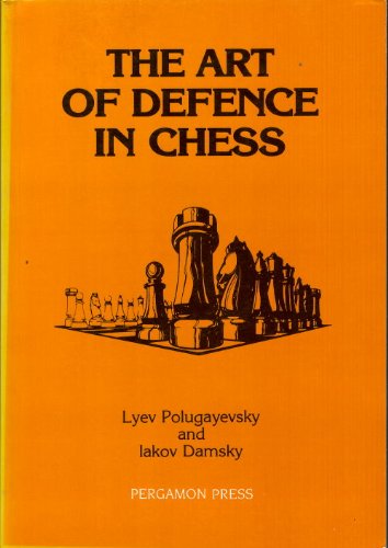 Beispielbild fr Art of Defence in Chess (Pergamon Russian Chess S.) zum Verkauf von Reuseabook
