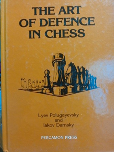 9780080320595: Art of Defence in Chess: Defence and Counter-attack Techniques in Chess (Pergamon Russian Chess S.)