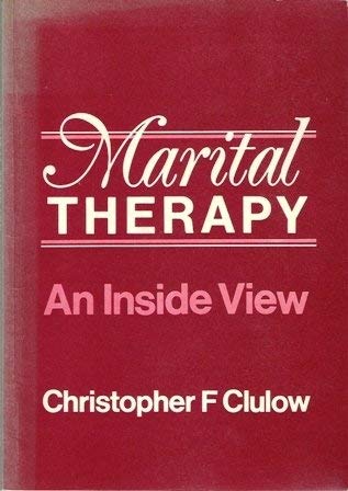 9780080324265: Marital Therapy: An Inside View