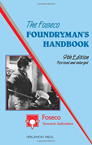9780080325491: Foseco Foundryman's Handbook: Facts, Figures and Formulae