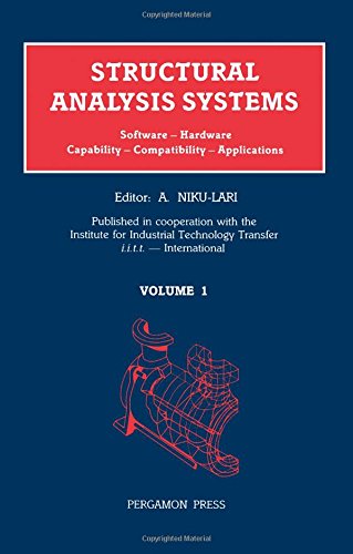 Beispielbild fr Structural Analysis Systems: Software, Hardware, Capability, Compatibility, Applications, Volume 1 zum Verkauf von PsychoBabel & Skoob Books