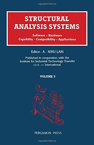 Beispielbild fr Structural Analysis Systems: Software, Hardware, Capability, Compatibility, Applications. Volume 3 zum Verkauf von Zubal-Books, Since 1961