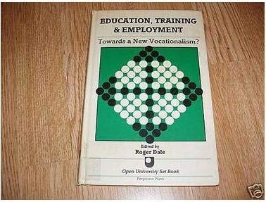 Imagen de archivo de Education, Training, and Employment: Towards a New Vocationalism? A Reader a la venta por Shadow Books