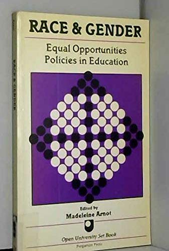 Stock image for Race and Gender: Equal Opportunities Policies in Education for sale by G. & J. CHESTERS