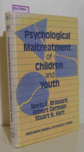 Stock image for Psychological Maltreatment of Children and Youth (Pergamon General Psychology Series) [Paperback] for sale by tttkelly1