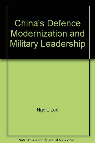 China's Defense Modernization and Military Leadership