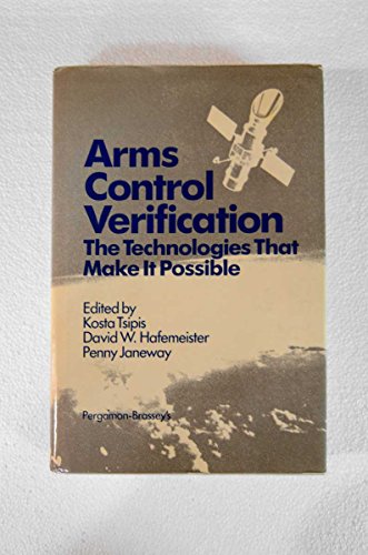 9780080331720: Arms Control Verification: The Technologies That Make It Possible