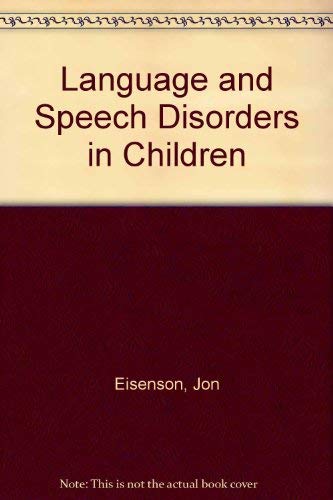 Beispielbild fr Language and Speech Disorders in Children zum Verkauf von Better World Books: West