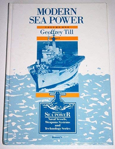 9780080336237: Modern Sea Power: Vol 1 (Sea Power: Naval Vessels, Weapons Systems & Technology S.)