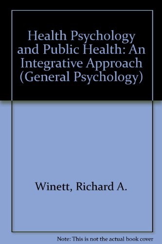 Imagen de archivo de Health Psychology and Public Health: An Integrative Approach (Pergamon General Psychology Series) a la venta por Irish Booksellers