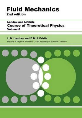 Imagen de archivo de Fluid Mechanics (Course of Theoretical Physics) a la venta por ZBK Books