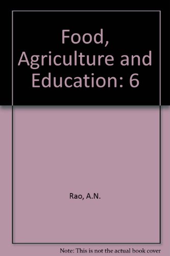 9780080339498: Food, Agriculture and Education: 6