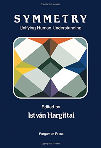 Imagen de archivo de Symmetry: Unifying Human Understanding (International series in modern applied mathematics and computer science) a la venta por HPB-Red