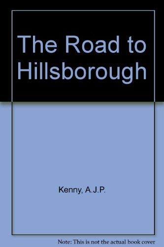 Beispielbild fr The Road to Hillsborough zum Verkauf von Wonder Book