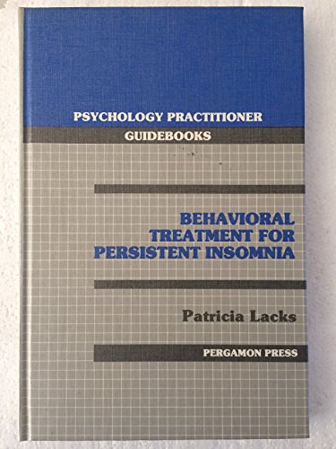 Imagen de archivo de Behavioral Treatment for Persistent Insomnia a la venta por ThriftBooks-Atlanta