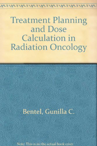 Beispielbild fr Treatment planning & dose calculation in radiation oncology zum Verkauf von ThriftBooks-Dallas