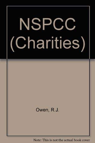 Stock image for NSPCC National Society for the Prevention of Cruelty to Children (Charities Series) for sale by dsmbooks