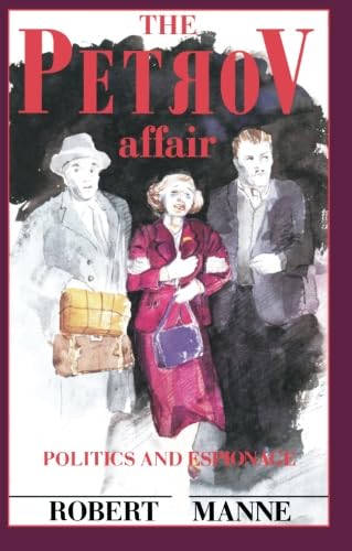 Stock image for The Petrov Affair: Politics and Espionage for sale by Goulds Book Arcade, Sydney