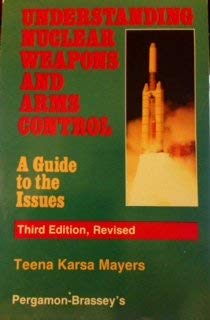 Imagen de archivo de Understanding Nuclear Weapons and Arms Control : A Guide to the Issues a la venta por Better World Books