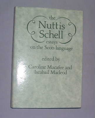 9780080345307: Nuttis Schell: Essays on the Scots Language Presented to A.J.Aitken