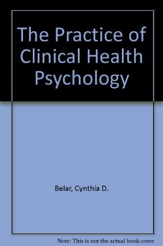 Imagen de archivo de The Practice of Clinical Health Psychology a la venta por Irish Booksellers