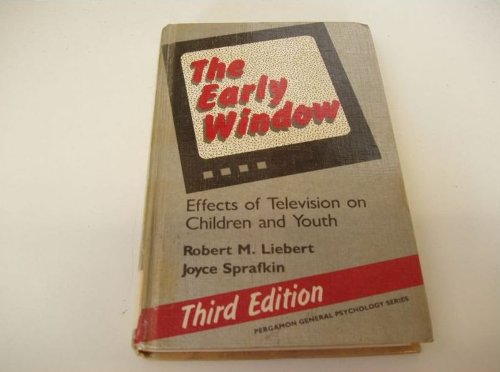 Stock image for The early window: Effects of television on children and youth (Pergamon general psychology series) for sale by Book Deals