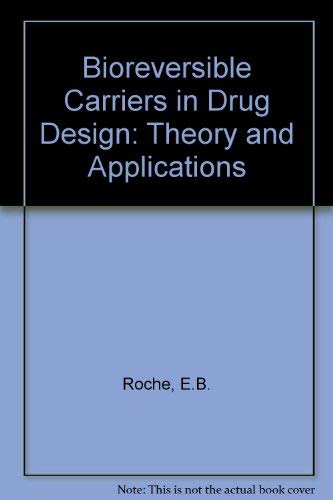 Stock image for Bioreversible Carriers in Drug Design: Theory and Application for sale by HPB-Red