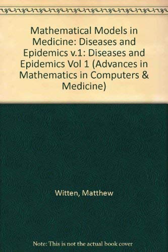 9780080346922: Mathematical Models in Medicine