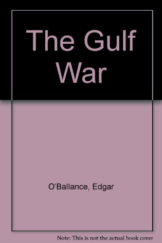 Beispielbild fr The Gulf War zum Verkauf von BooksRun