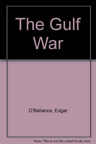 Imagen de archivo de The Gulf War a la venta por Ergodebooks