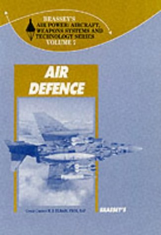 Imagen de archivo de Air Defense (Brassey's Air Power: Aircraft, Weapons Systems and Technology) a la venta por Ergodebooks