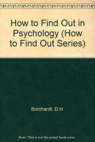 How to Find Out in Psychology (How to Find Out Series)