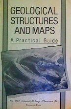 9780080348544: Geological Structures and Maps: A Practical Guide