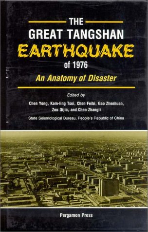 Stock image for The Great Tangshan Earthquake of 1976 for sale by GF Books, Inc.