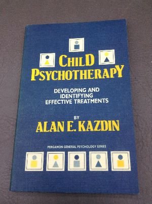 Imagen de archivo de Child Psychotherapy : Developing and Identifying Effective Treatments a la venta por Better World Books