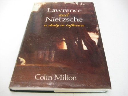 9780080350677: Lawrence and Nietzsche: A Study in Influence