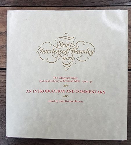 Imagen de archivo de SCOTT'S INTERLEAVED WAVERLEY NOVELS. AN INTRODUCTION AND COMMENTARY. a la venta por Studio Books