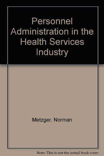 9780080351520: Personnel Administration in the Health Services Industry