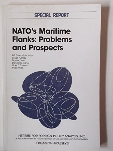 Stock image for NATO's Maritime Flanks: Problems and Prospects for sale by Ground Zero Books, Ltd.