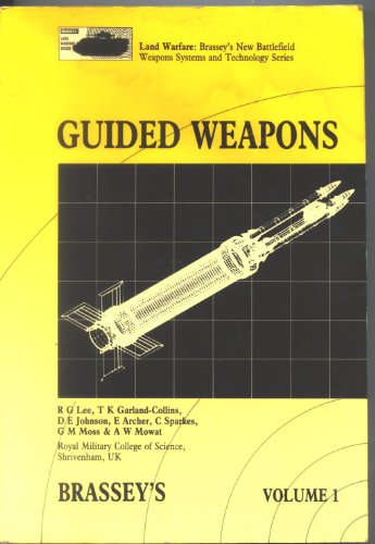 9780080358277: Guided Weapons: Including Light, Unguided Anti-tank Weapons: Vol 1 (Land Warfare S.)