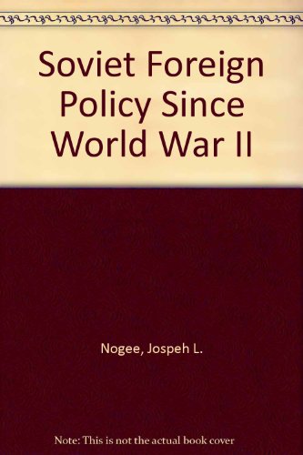 Beispielbild fr Soviet Foreign Policy Since World War II zum Verkauf von WorldofBooks