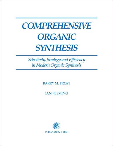 Beispielbild fr 8 HARDBACKS of the 9 VOLUME SET - Comprehensive Organic Synthesis. zum Verkauf von G. & J. CHESTERS
