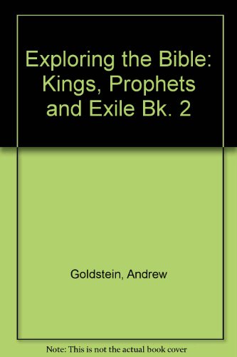 9780080360164: Exploring the Bible: Kings, Prophets and Exile Bk. 2