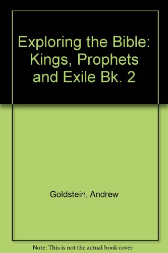9780080360164: Exploring the Bible: Kings, Prophets and Exile (Exploring the Bible)