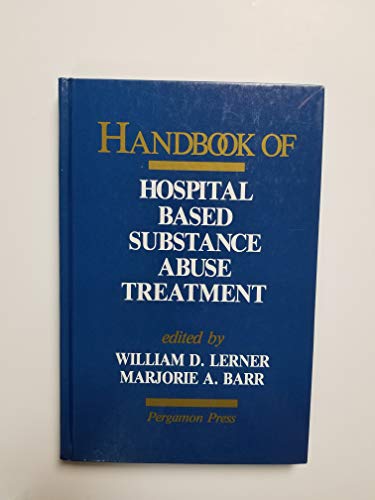 Beispielbild fr Handbook of Hospital Based Substance Abuse Treatment zum Verkauf von Basi6 International