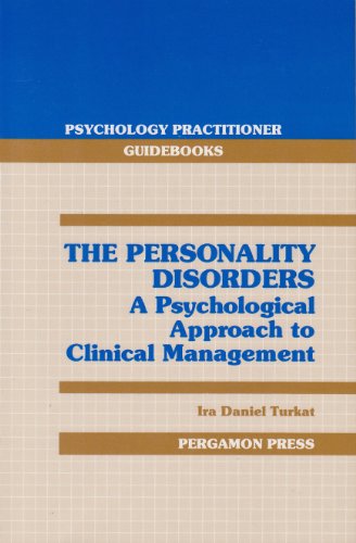 Beispielbild fr Personality Disorders: A Psychological Approach to Clinical Management (Psychology Practitioner Guidebooks S.) zum Verkauf von WorldofBooks
