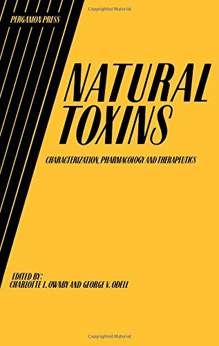 Stock image for Natural Toxins: Characterization, Pharmacology and Therapeutics : Proceedings of the 9th World Congress on Animal, Plant and Microbial Toxins, Stillw for sale by HPB-Red